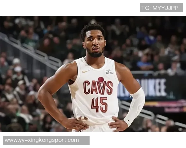 米切尔表现起伏明显第三节狂砍21分末节却陷入低迷仅得4分失误频繁